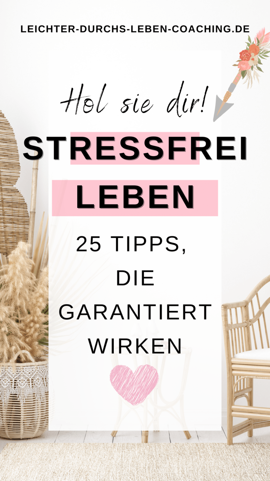 Stressfrei leben 25 tolle Tipps für mehr Gelassenheit