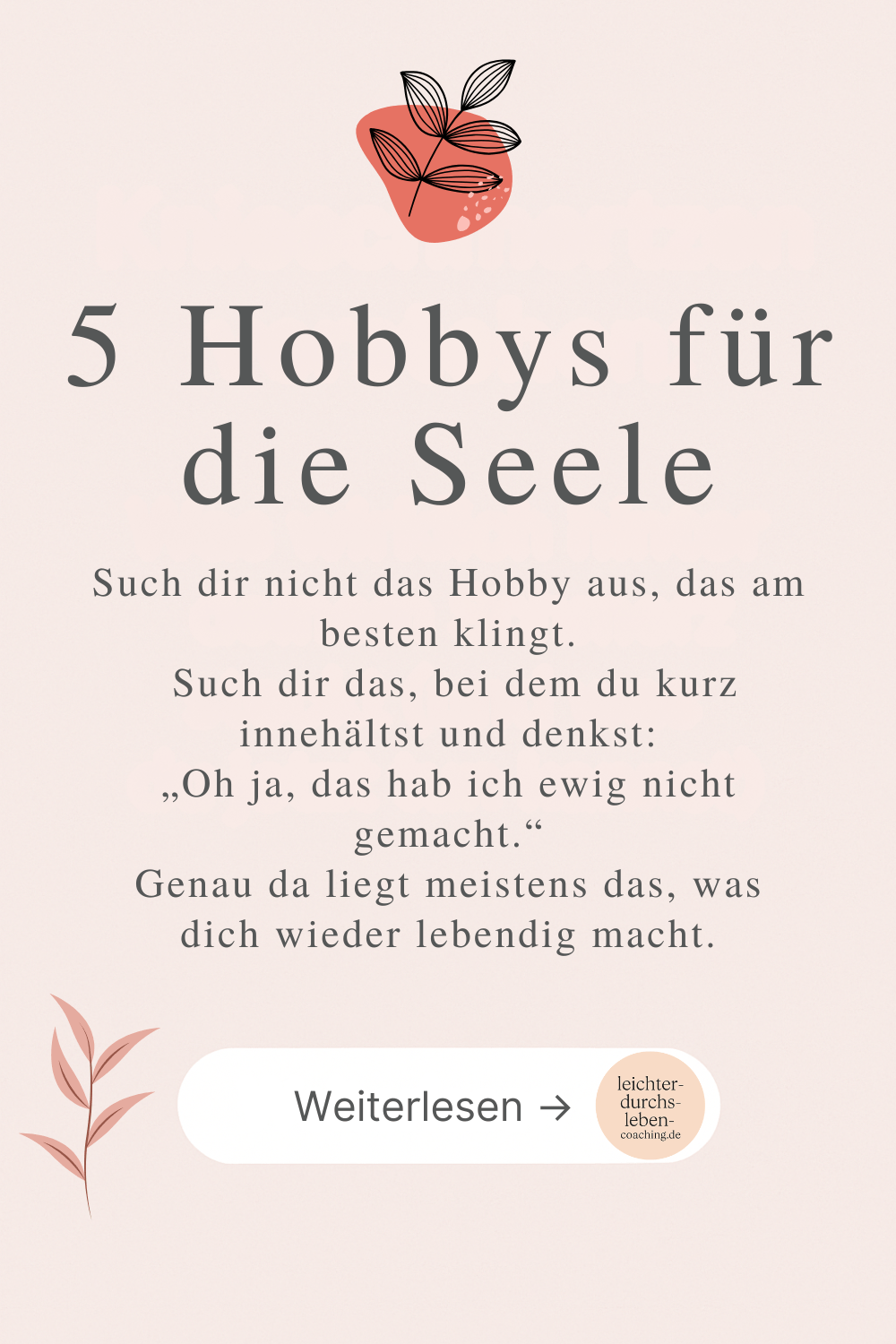 Hobbys für die Seele