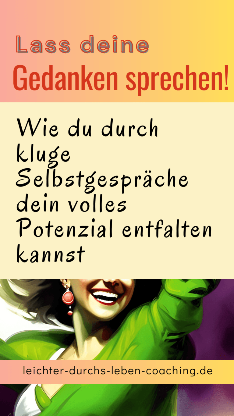 Selbstgespräche machen stark! 10+ Tipps für innere Stärke