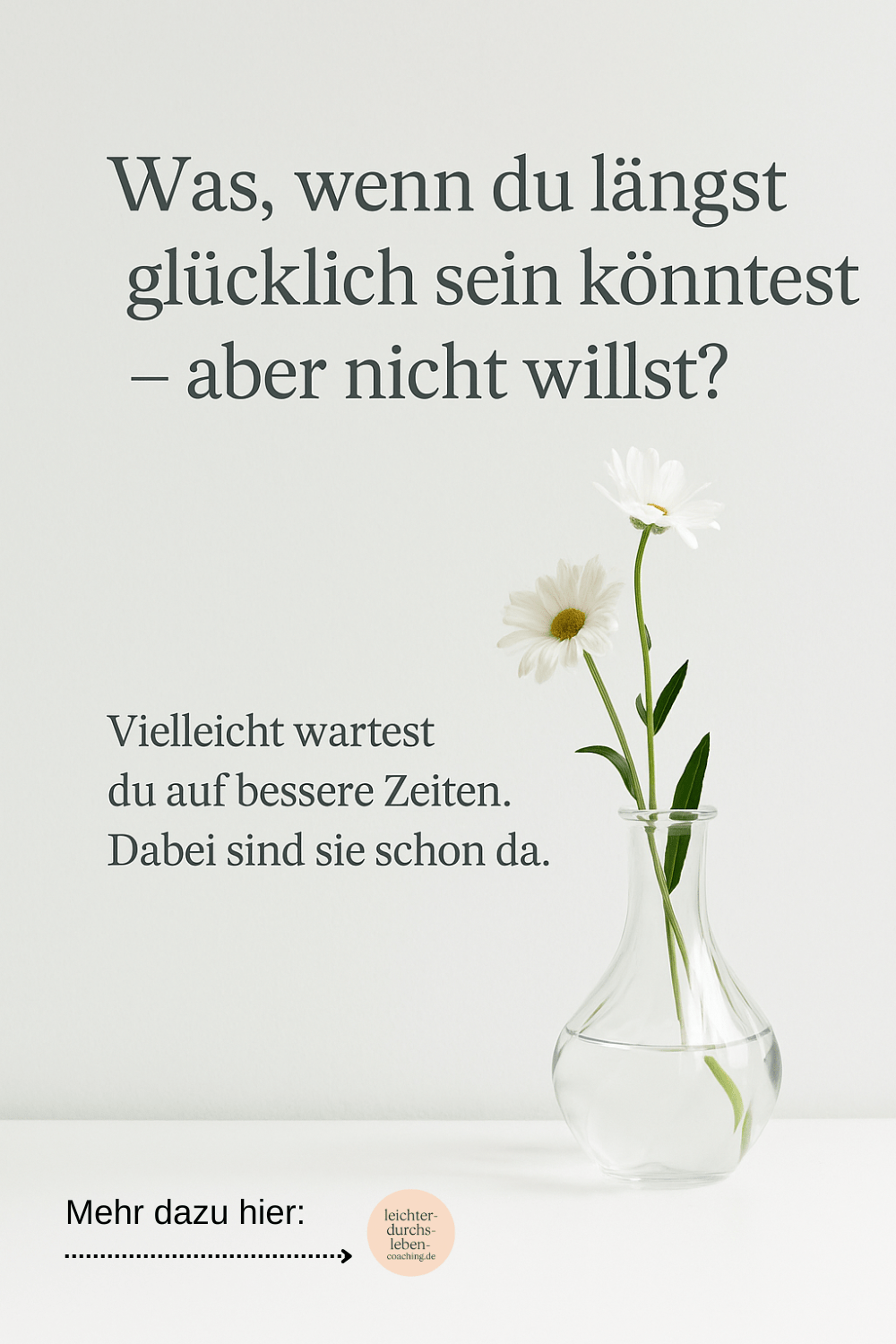 Dein Glück ist eine Entscheidung
