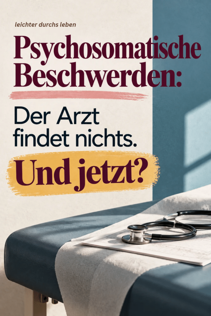 psychosomatische Beschwerden verstehen